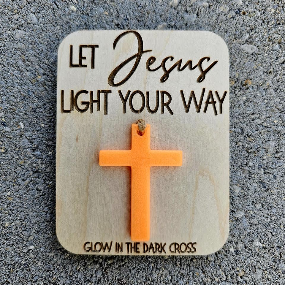 Glow in the Dark Cross- Let Jesus Light Your Way