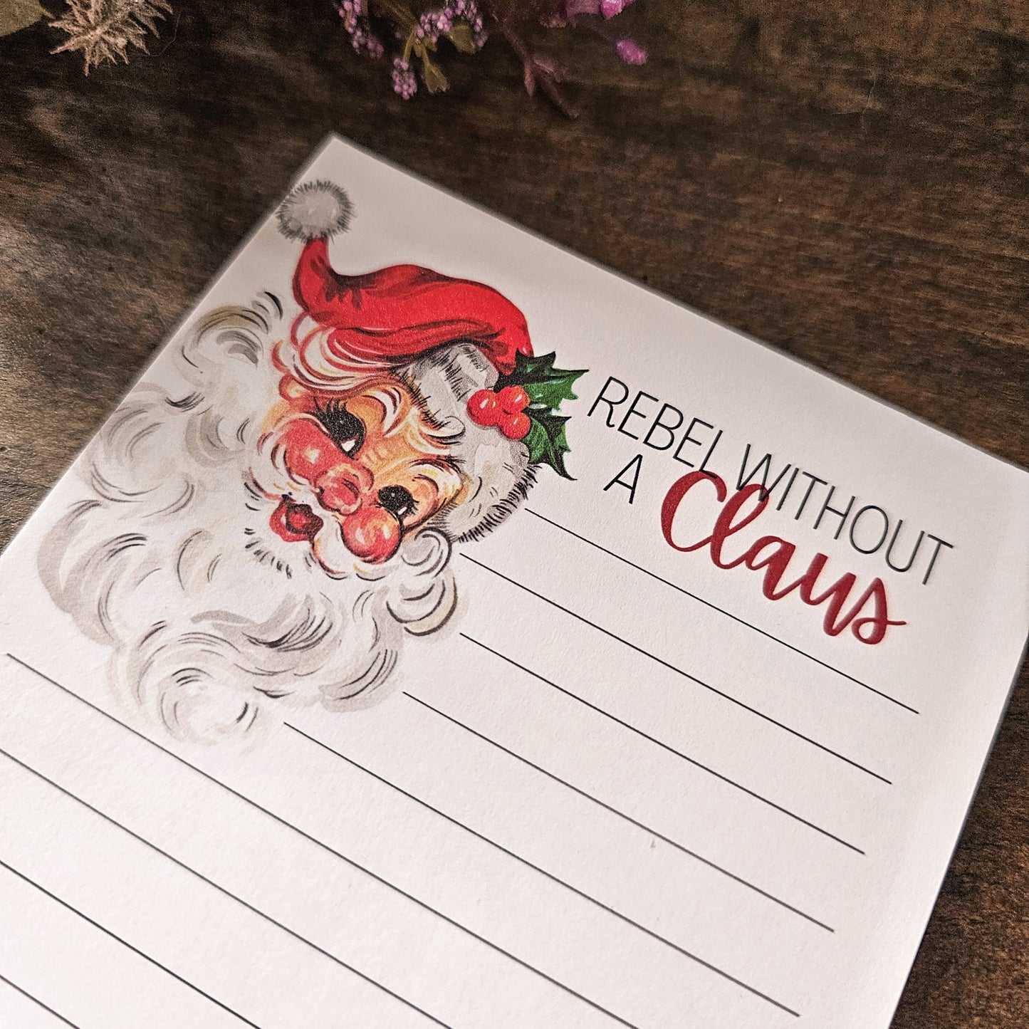 Rebel Without A Claus Vintage Santa Christmas Notepad