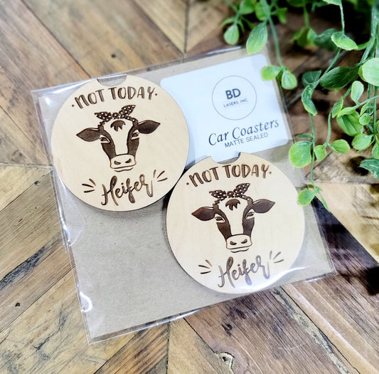 Wood Car Coaster Set- Not Today Heifer Cow