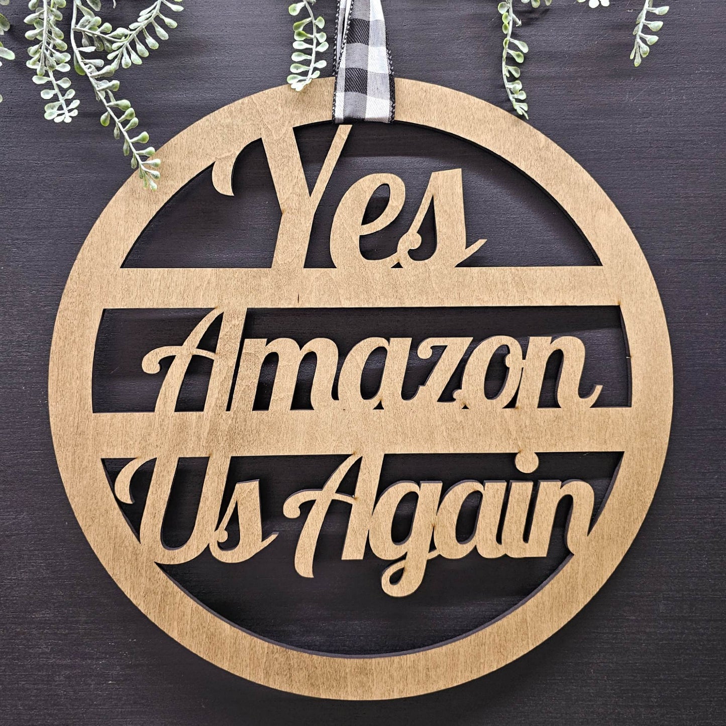 Yes Amazon Us Again Wood Door Hanger Sign Decor