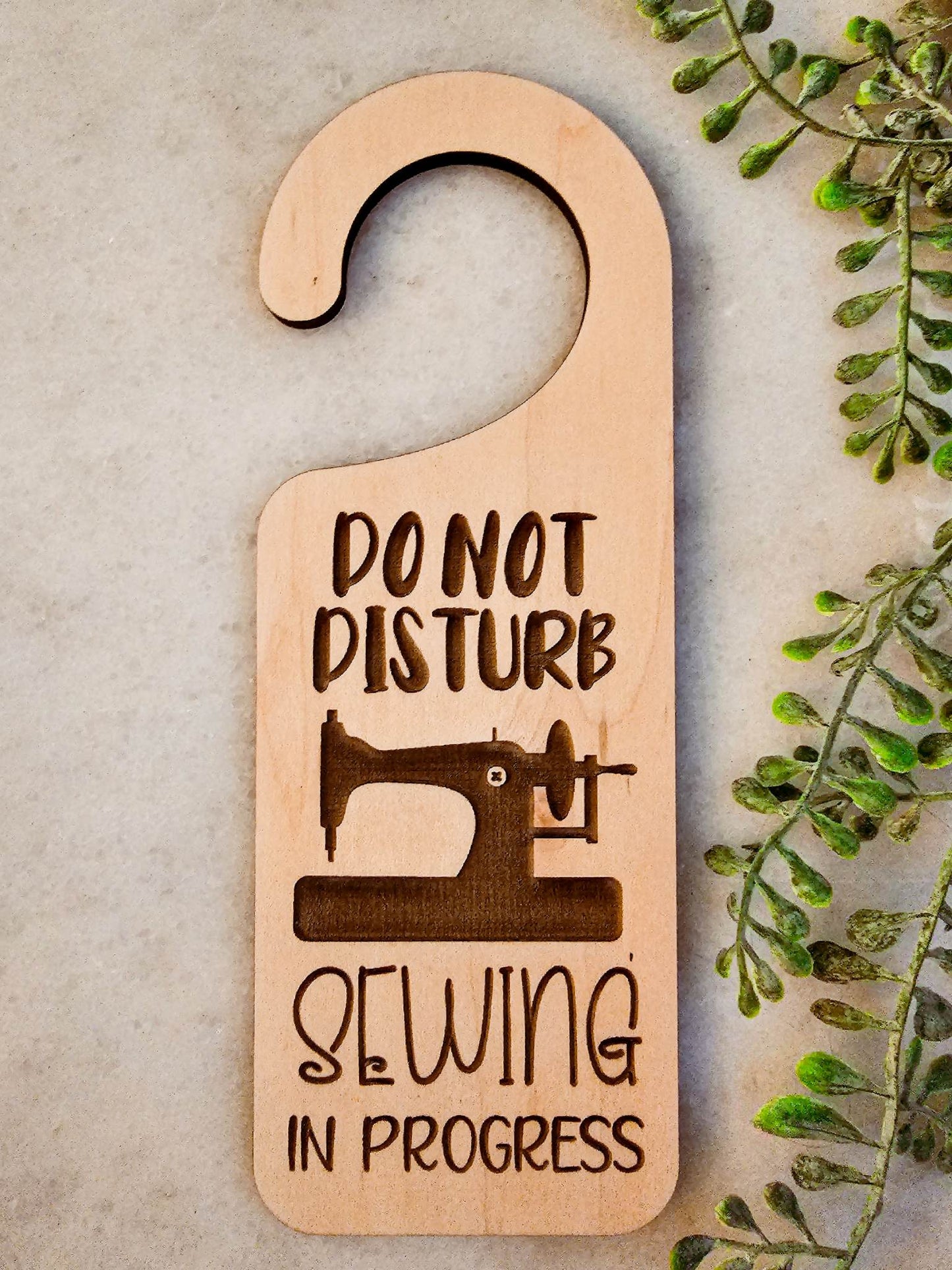 Do Not Disturb Door Knob Hanger Sign- Sewing In Progress